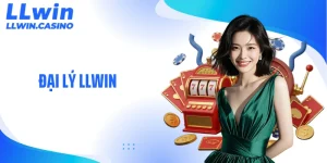 Đại Lý LLWIN Tiết Lộ Bảng Hoa Hồng Khủng Cho Đối Tác